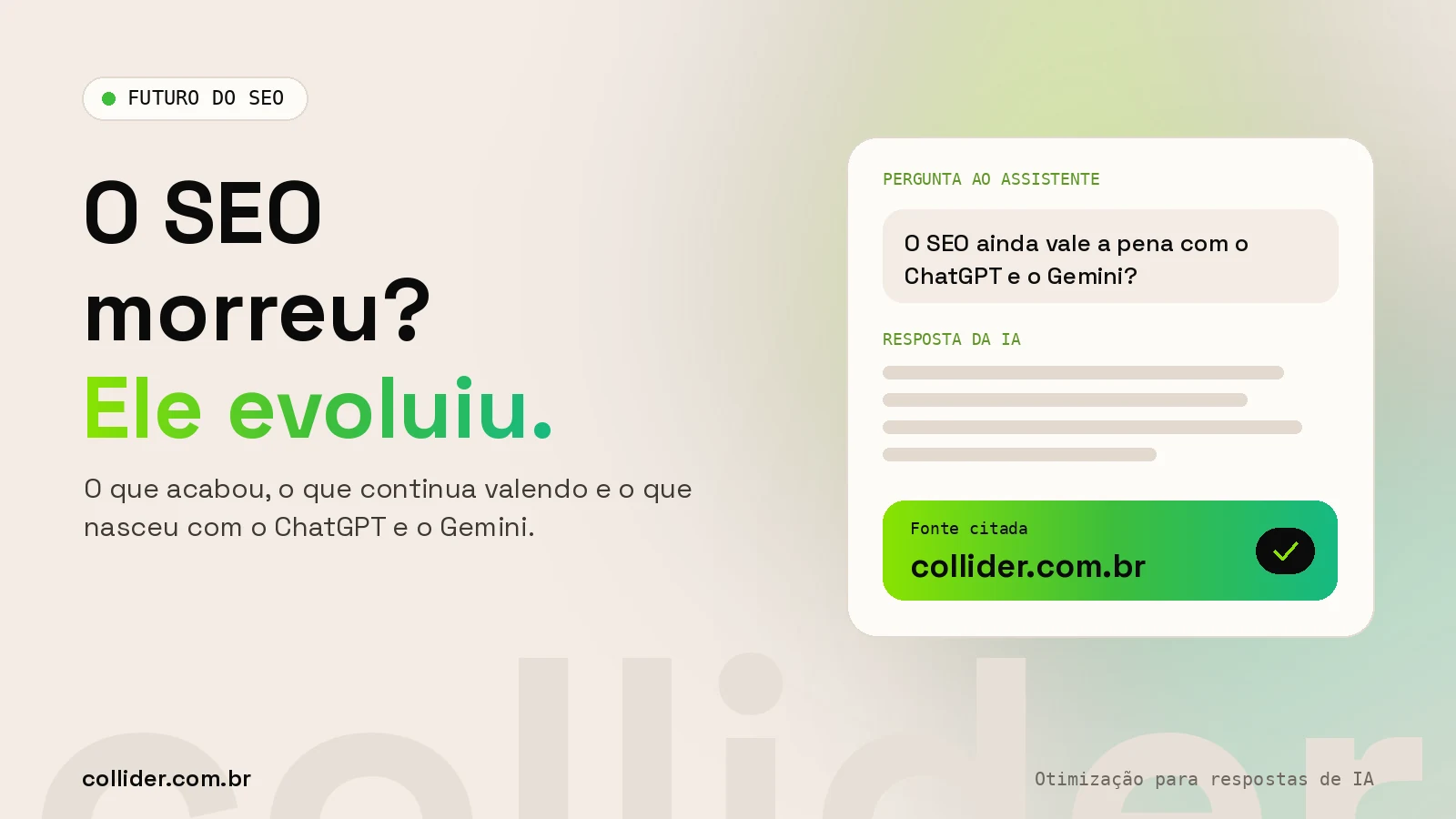 O SEO morreu: assistente de IA explicando que o SEO evoluiu e citando a Collider como fonte